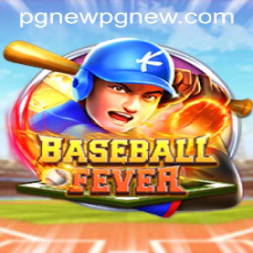 Exploring BaseballFever: A Comprehensive Guide to the Game and PGNew PH Login