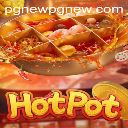 Dive into the World of Hotpot: An Exciting Gaming Experience