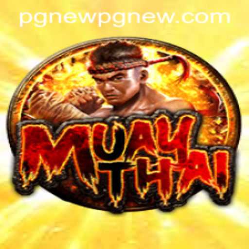 Exploring the World of MuayThai: A Detailed Insight into the Game and PGNew PH Login